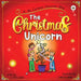 The Christmas Unicorn by Carmen Miller