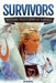 Survivors: Inspiring True Stories of Survival by Ben Hubbard