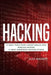Hacking: 17 Must Tools every Hacker should have, Wireless Hacking & 17 Most Dangerous Hacking Attacks by Alex Wagner