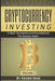 Cryptocurrency Investing: 13 most successful Cryptocurrencies you should Invest by Keizer Soze