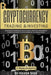 Cryptocurrency Trading & Investing: 2 manuscripts by Keizer Soze