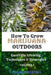 How to Grow Marijuana Outdoors: Guerrilla Growing Techniques & Strategies by Frank Spilotro
