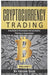 Cryptocurrency Trading: Strategies & Techniques for successful Portfolio Management by Keizer Soze