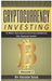 Cryptocurrency Investing: 13 most successful Cryptocurrencies you should Invest by Keizer Soze