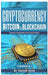 Cryptocurrency: Bitcoin & Blockchain: 4 Books in 1 by Keizer Soze