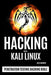 Hacking with Kali Linux: Penetration Testing Hacking Bible by Alex Wagner