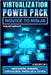 Virtualization Power Pack: Mastering VMware, Virtualbox, Parallels, Citrix by Botwright, Rob