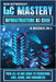 IaC Mastery: Your All-In-One Guide To Terraform, AWS, Azure, And Kubernetes by Botwright, Rob