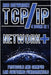 TCP/IP: Network+ Protocols And Campus LAN Switching Fundamentals by Botwright, Rob