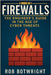 Firewalls: The Engineer's Guide in the Age of Cyber Threats by Botwright, Rob