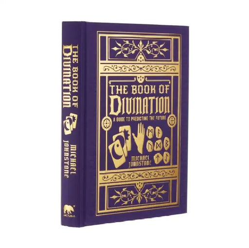 The Book of Divination: A Guide to Predicting the Future by Michael Johnstone