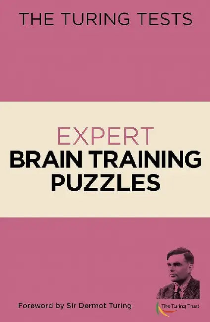 The Turing Tests Expert Brain Training Puzzles by Eric Saunders