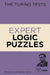 The Turing Tests Expert Logic Puzzles by Eric Saunders