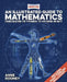 Foundations: An Illustrated Guide to Mathematics: From Creating the Pyramids to Exploring Infinity. Includes Giant Timeline Wallchart by Anne Rooney