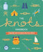 The Knots Handbook: Easy-To-Learn, Practical Knots by William C. Potter