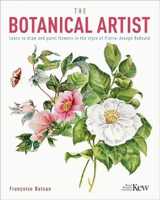 The New Botanical Artist by The Royal Botanic Gardens Kew