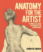 Anatomy for the Artist: A Complete Guide to Drawing the Human Body by Jennifer Crouch