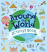 Around the World Activity Book: Fun Facts, Puzzles, Maps, Mazes by Anna Brett, Eilidh Muldoon