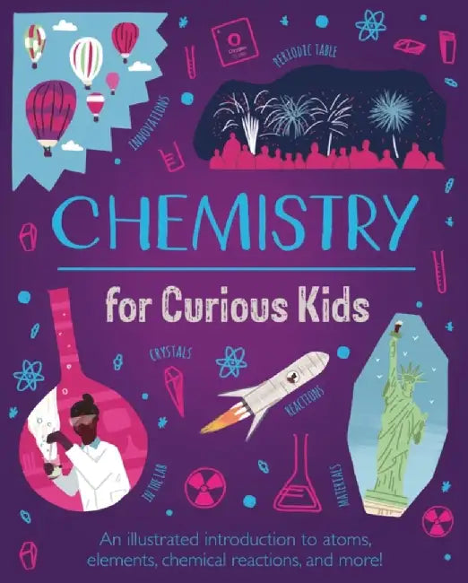 Chemistry for Curious Kids by Lynn Huggins-Cooper