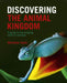 Discovering The Animal Kingdom by Marianne Taylor