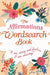 The Affirmations Wordsearch Book: I Am Strong and Fearless, I Am Amazing! by Eric Saunders