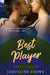Best Player by Jaqueline Snowe