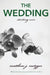 The Wedding by Matthew J. Metzger