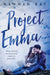 Project Emma by Hannah Kay
