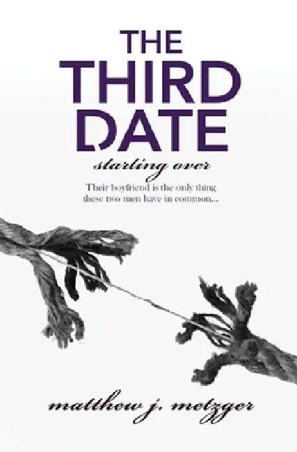 The Third Date by Matthew J. Metzger