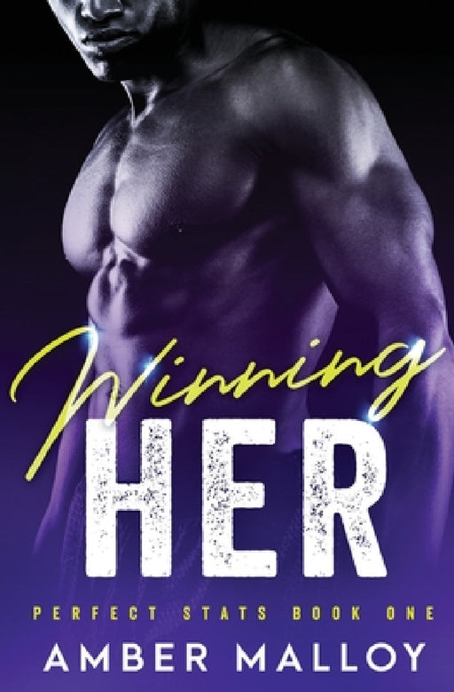 Winning Her by Amber Malloy