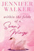 Within the Folds of a Swan's Wing by Walker Jennifer