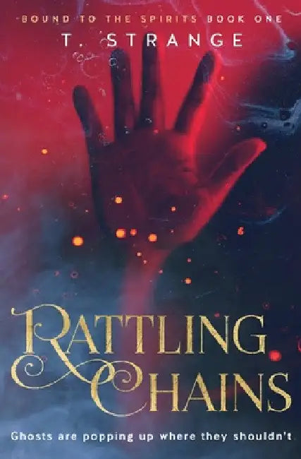 Rattling Chains by T. Strange
