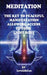 Meditation the Key to Peaceful Manifestations by Love Life Lee