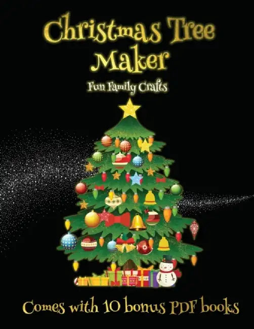 Fun Family Crafts (Christmas Tree Maker): This book can be used to make fantastic and colorful christmas trees. This book comes with a collection of d by James Manning