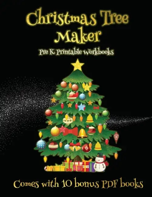 Pre K Printable Workbooks (Christmas Tree Maker): This book can be used to make fantastic and colorful christmas trees. This book comes with a collect by James Manning