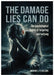 The Damage Lies Can Do: The psychological legacy of targeting and bullying by Michael J A Collins
