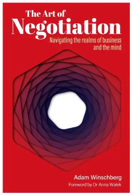 The Art of Negotiation by Adam Winschberg