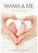 Mama & Me: Baby Massage by Kimberley Berry