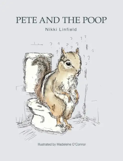 Pete and the Poop by Nikki Linfield