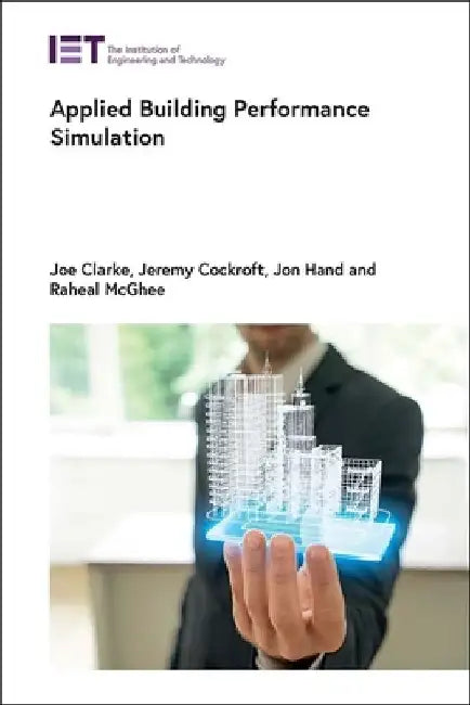Applied Building Performance Simulation by Joe Clarke