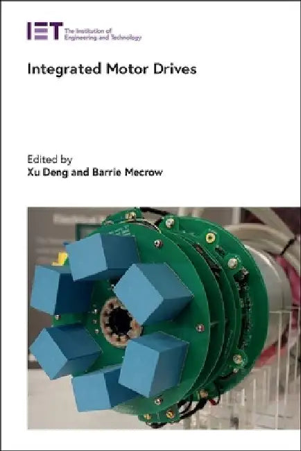 Integrated Motor Drives by Xu Deng