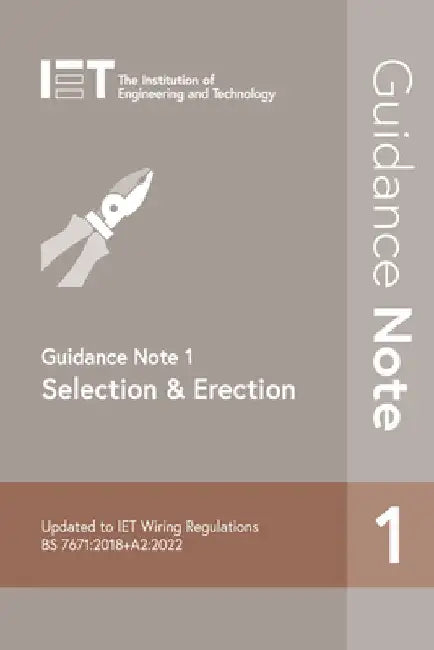 Guidance Note 1: Selection & Erection by The Institution of Engineering and Techn