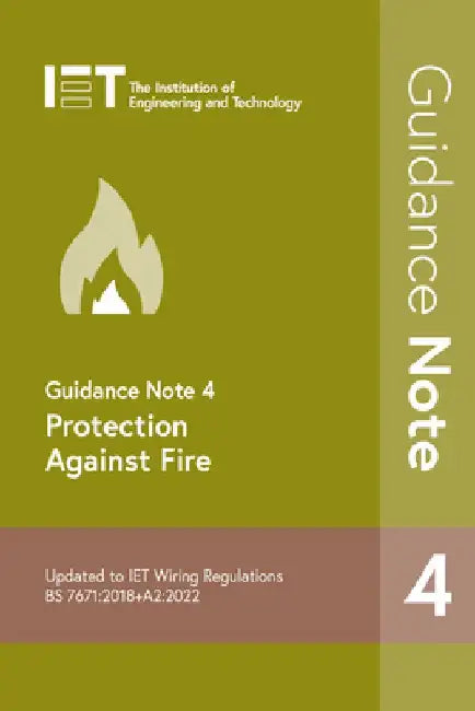 Guidance Note 4: Protection Against Fire by The Institution of Engineering and Techn
