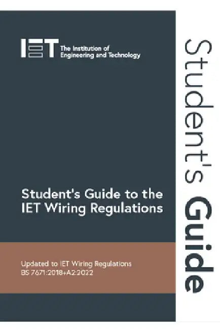 Student's Guide to the Iet Wiring Regulations by The Institution of Engineering and Techn