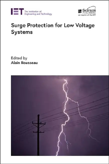 Surge Protection for Low Voltage Systems by Alain Rousseau