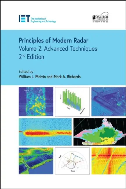 Principles of Modern Radar: Advanced Techniques by William L. Melvin, Mark A. Richards