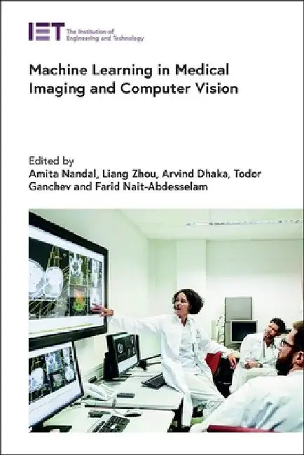 Machine Learning in Medical Imaging and Computer Vision by Amita Nandal