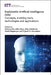 Explainable Artificial Intelligence (Xai): Concepts, Enabling Tools, Technologies and Applications by Pethuru Raj