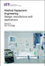Medical Equipment Engineering: Design, Manufacture and Applications by Wai Yie Leong