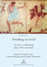 Dwelling on Grief: Narratives of Mourning Across Time and Forms by Corso, Simona